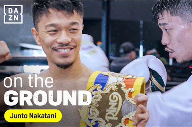 DAZN On The Ground with Junto Nakatani
